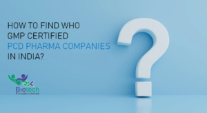 WHO GMP Certified PCD Pharma Companies